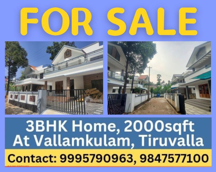 For Sale;  3BHK, 2000sqft House at Vallamkulam