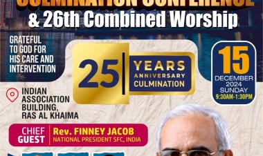 ശാരോൻ ഫെല്ലോഷിപ്പ്  യുഎഇ റീജിയൻ സിൽവർ ജൂബിലി സംയുക്ത സഭായോഗം ഡിസം. 15 ന്  