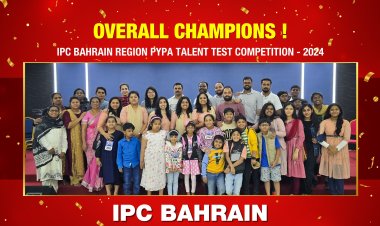 ബഹ്‌റൈൻ റീജിയൻ പിവൈപിഎ. താലന്ത് പരിശോധന: ഐപിസി  ബഹ്റൈൻ  ജേതാക്കൾ 