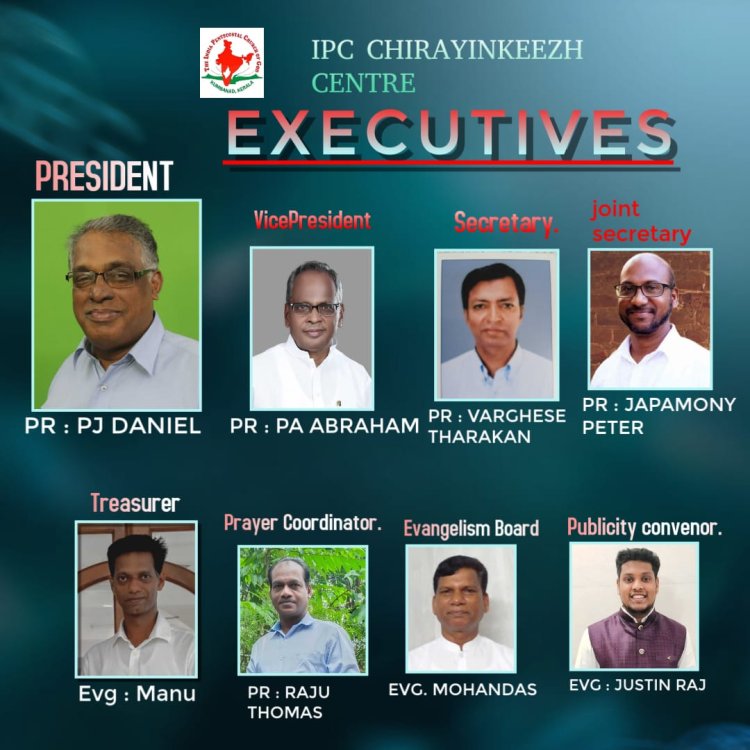 ഐപിസി ചിറയിൻകീഴ് സെന്റർ ഭാരവാഹികൾ 