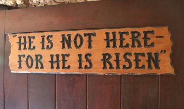 യേശു ഇവിടെ ഇല്ല ഉയിർത്തെഴുന്നേറ്റു