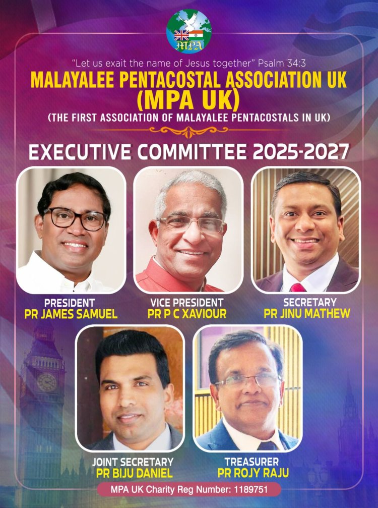 മലയാളി പെന്തെക്കോസ്തൽ അസ്സോസിയേഷൻ യു.കെ ഭാരവാഹികൾ 