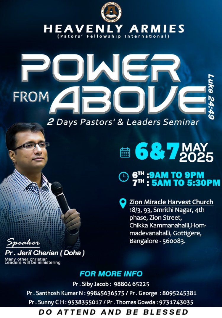 ഹെവൻലി ആർമീസ് പാസ്റ്റേഴ്സ് സെമിനാർ മെയ് 6 മുതൽ