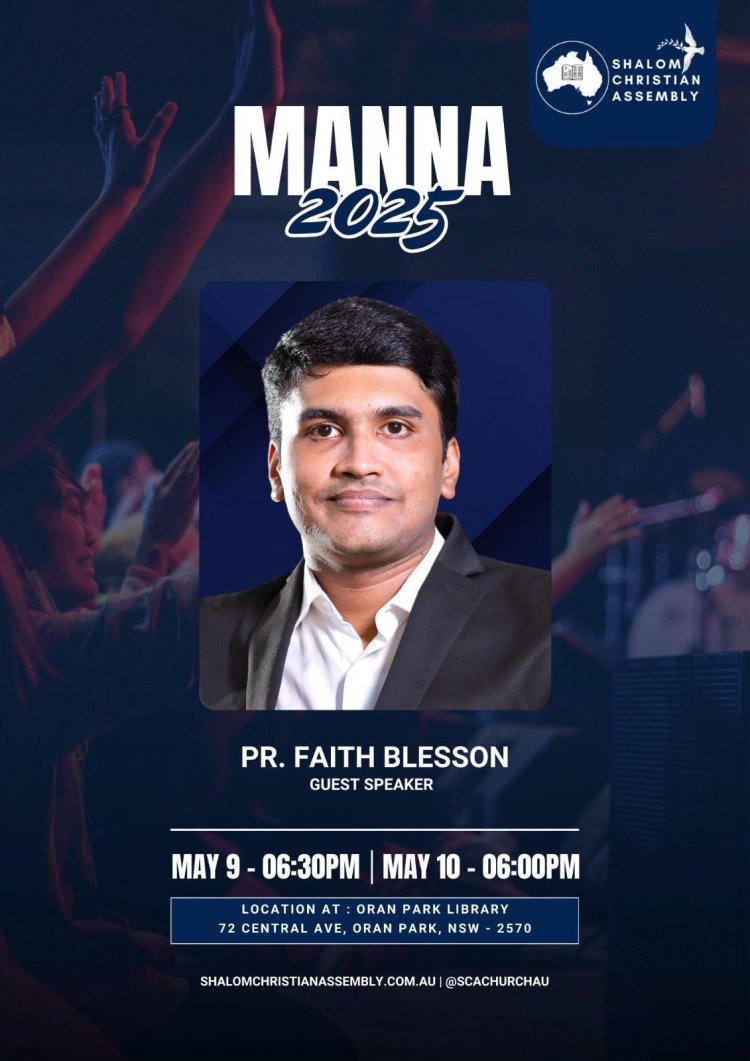 ശാലോം ക്രിസ്ത്യൻ അസംബ്ലി ഒരുക്കുന്ന 'മന്നാ 2025' 