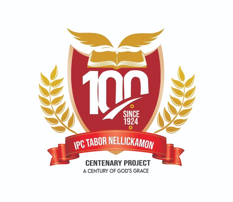 ഐപിസി താബോർ നെല്ലിക്കമൺ ശതാബ്ദി സമ്മേളനം മെയ് 24 ന്