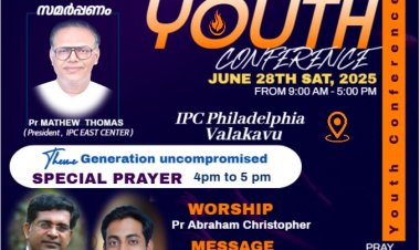 പി.വൈ.പി.എ തൃശ്ശൂർ മേഖല യൂത്ത് കോൺഫ്രൻസ് ജൂൺ 28ന്