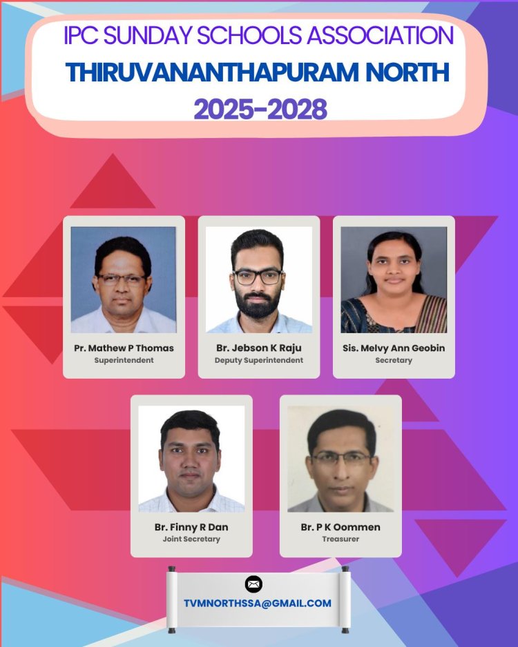 ഐപിസി തിരുവനന്തപുരം നോർത്ത് സെന്റർ സൺ‌ഡേ സ്കൂൾ അസോസിയേഷൻ ഭാരവാഹികൾ