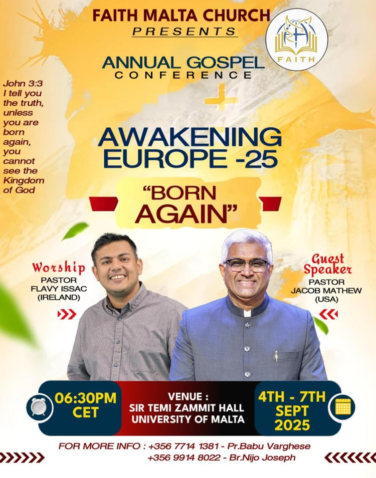 ഫെയ്ത്ത് മാൾട്ടയുടെ  വാർഷിക കൺവെൻഷനും സംഗീതവിരുന്നും സെപ്. 4 മുതൽ