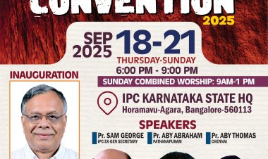ഐപിസി ബെംഗളുരു സെന്റർ വൺ കൺവൻഷൻ സെപ്. 18 മുതൽ