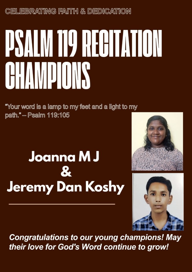 119-ാം സങ്കീർത്തനം മന:പാഠം ചൊല്ലി ജോയാനയും ജെറമിയും