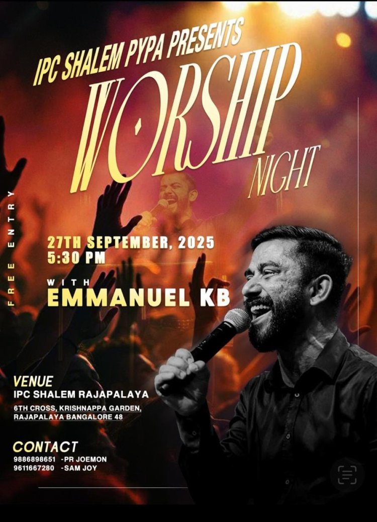ബാംഗ്ലൂർ രാജപാളയ ഐപിസി ശാലേം - പിവെപിഎ സംഗീത ആരാധന സെപ്. 27 ന്