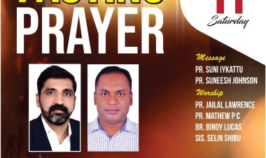 പ്രാർത്ഥനാസംഗമം ഒരുക്കുന്ന ഉപവാസ പ്രാർത്ഥന ഒക്ടോ. 11 ന്