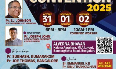 ಅಕ್ಟೋಬರ್ 31 ರಿಂದ ಚರ್ಚ್ ಆಫ್ ಗಾಡ್ ಬೆಂಗಳೂರು ಸೌತ್ ಸೆಂಟರ್ ಸಮಾವೇಶ