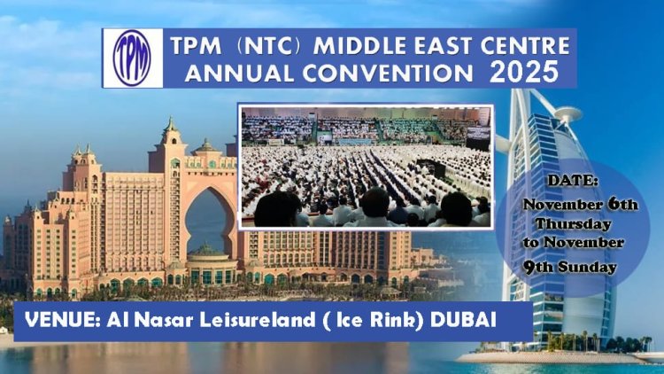 പെന്തെക്കോസ്ത് മിഷൻ മിഡിൽ ഈസ്റ്റ് കണ്‍വൻഷൻ നവം.6 മുതല്‍ ദുബായിൽ