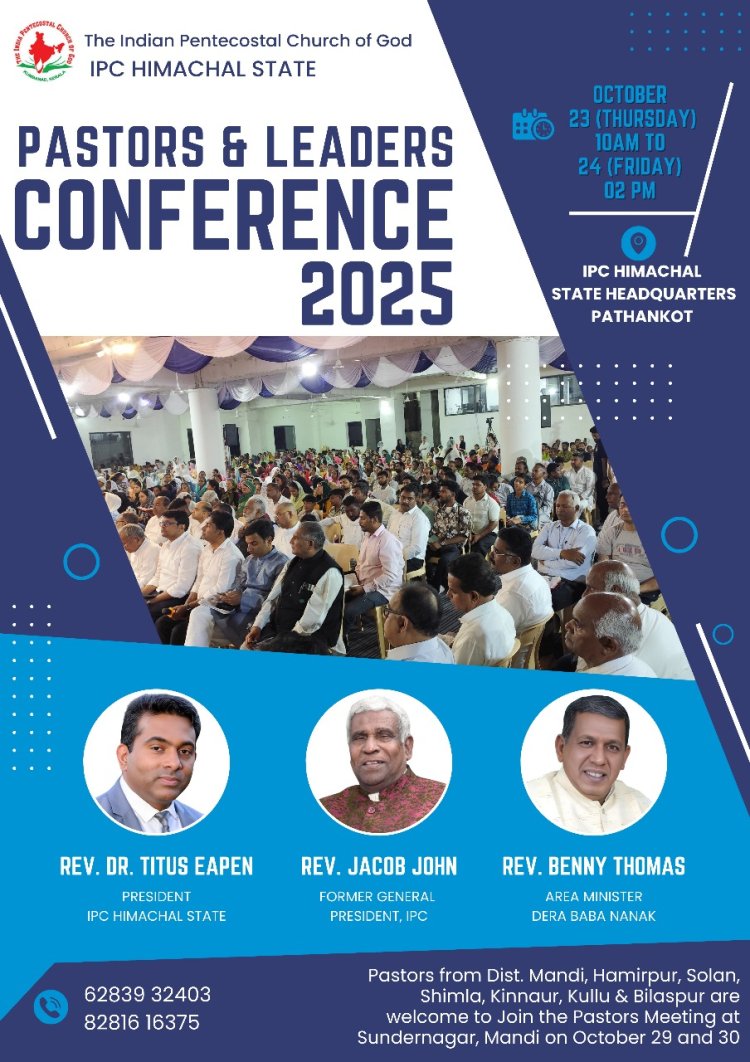 ഐപിസി ഹിമാചൽ സ്റ്റേറ്റ് ശുശ്രൂഷക സമ്മേളനം ഒക്ടോ.23 മുതൽ