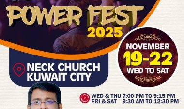 എ.ജി ചർച്ചസ് ഇൻ കുവൈറ്റ്‌: "പവ്വർ ഫെസ്റ്റ് 2025" നവംബർ 19 മുതൽ 