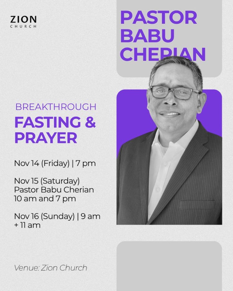 ഡാളസ് സയോൺ ചർച്ചിൽ ഉപവാസ പ്രാർത്ഥന നവം.14 മുതൽ