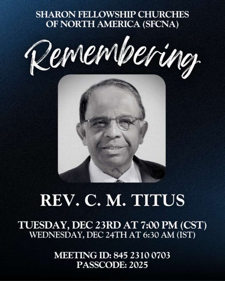 പാസ്റ്റർ സി.എം. ടൈറ്റസ്: SFCNA അനുസ്മരണ സമ്മേളനം സൂം പ്ലാറ്റ്ഫോമിൽ 