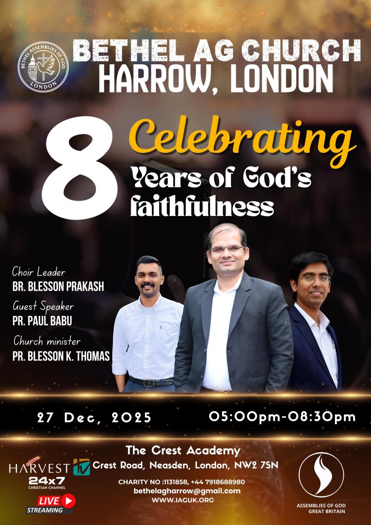 ലണ്ടൻ ഹരോ ബഥേൽ ഏജി ചർച്ച് 8th വാർഷിക താങ്സ് ഗിവിങ്ങ് പ്രയർ