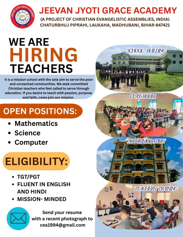 We Are Hiring Teachers; Jeevan Jyoti Grace Academy