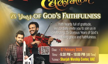 ഐ.പി.സി വർഷിപ്പ് സെന്റർ  ഷാർജ സിൽവർ ജൂബിലി സമ്മേളനം ഫെബ്രുവരി 7ന്