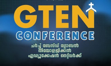 GTEN പാസ്റ്റേഴ്സ് കോൺഫ്രൻസ് മാർച്ച് 2-ന് തിരുവനന്തപുരത്ത് 