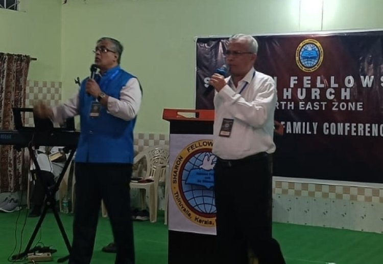 ശാരോൺ ഫെല്ലോഷിപ്പ്:  നോർത്ത് ഈസ്റ്റ് സോൺ പാസ്റ്റേഴ്‌സ് ഫാമിലി കോൺഫറൻസ് തുടക്കമായി