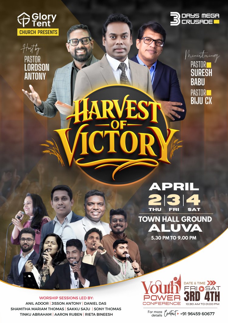 ഹാർവെസ്റ്റ് ഓഫ് വിക്ടറി ക്രൂസൈഡ് ഏപ്രിൽ 2 മുതൽ ആലുവയിൽ