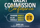 ഗ്രേറ്റ് കമ്മീഷൻ കോൺഫറൻസുകൾ  മാർച്ച് 23 മുതൽ