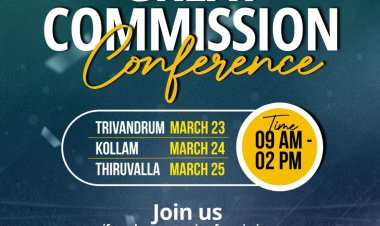 ഗ്രേറ്റ് കമ്മീഷൻ കോൺഫറൻസുകൾ  മാർച്ച് 23 മുതൽ