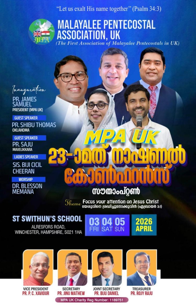 മലയാളി പെന്തക്കോസ്റ്റൽ അസ്സോസിയേഷൻ യു.കെ. നാഷണൽ കോൺഫറൻസ്സ് സൗതാംപ്റ്റണിൽ 