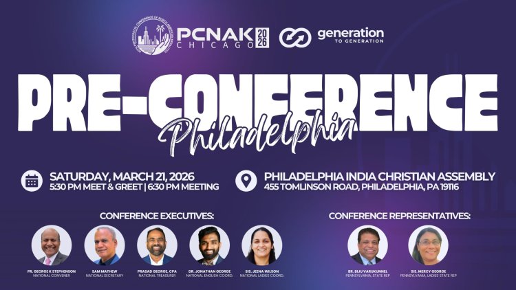 പിസിനാക്: ഫിലദൽഫിയായിലും ന്യൂയോർക്കിലും  പ്രത്യേക  സമ്മേളനങ്ങൾ