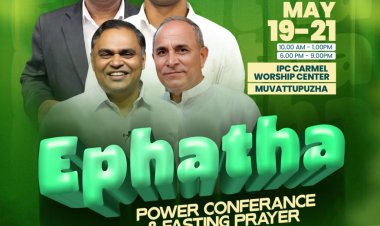 ഉപവാസ പ്രാർത്ഥനകളും ഉണർവ്വ് യോഗങ്ങളും മൂവാറ്റുപുഴയിൽ 