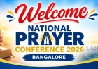 നാഷണൽ പ്രയർ ലീഡേഴ്സ് കോൺഫറൻസ് സെപ്റ്റം.22നു ബാംഗ്ലൂരിൽ  