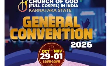 ചർച്ച് ഓഫ് ഗോഡ് കർണാടക സ്റ്റേറ്റ് ജനറൽ കൺവെൻഷൻ ഒക്ടോ. 29 മുതൽ
