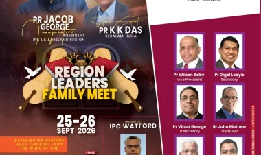 ഐപിസി യുകെ & അയർലൻ്റ് റീജിയൻ ലീഡേഴ്സ് ഫാമിലി മീറ്റ് സെപ്. 25 മുതൽ