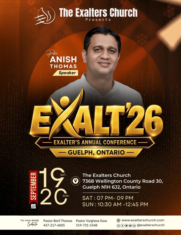 എക്സാൾട്ടേഴ്‌സ് ചർച്ച്  വാർഷിക കോൺഫറൻസ് ‘EXALT ’26’ സെപ്. 19, 20 തീയതികളിൽ