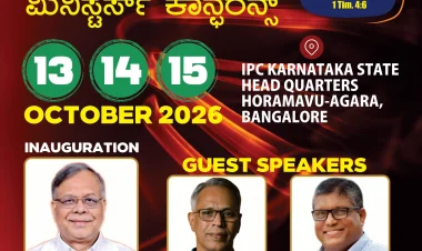 ഐപിസി കർണാടക സ്റ്റേറ്റ് ശുശ്രൂഷക സമ്മേളനം ഒക്ടോ.13 മുതൽ 