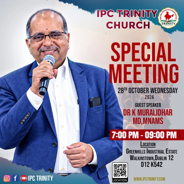ഡബ്ലിനിൽ ഐപിസി ട്രിനിറ്റി ചർച്ചിന്റെ പ്രത്യേക യോഗം ഒക്ടോ. 28 ന്